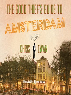 cover image of The Good Thief's Guide to Amsterdam